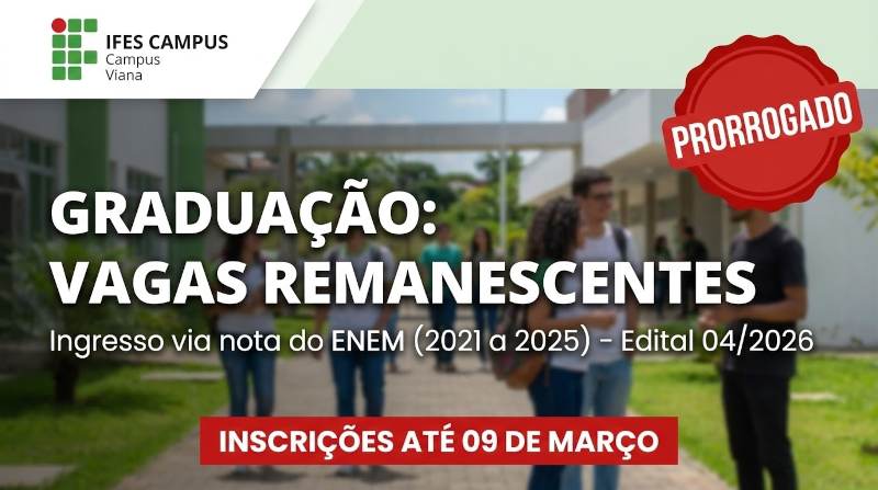 Edital 04/2026 - Ifes Campus Viana abre inscrições para vagas em cursos de graduação